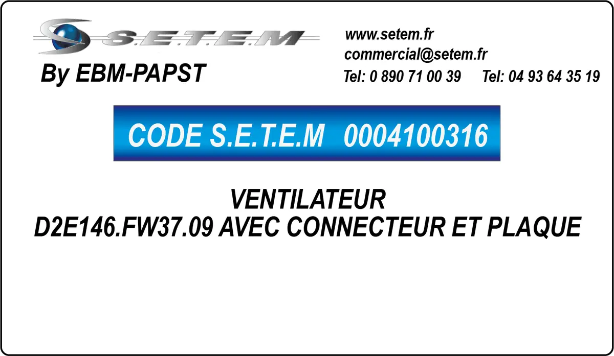 0004100316-VENTILATEUR EBMPAPST D2E146.FW37.09 AVEC CONNECTEUR ET PLAQUE