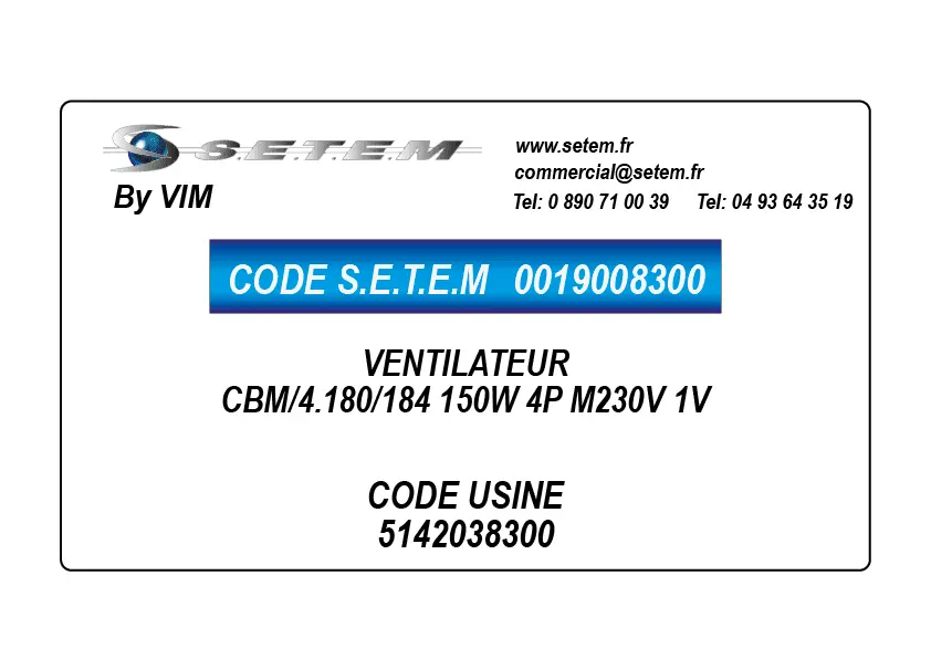 0019008300-VENTILATEUR VIM CBM/4.180/184 150W 4P M230V 1V *5142038300*