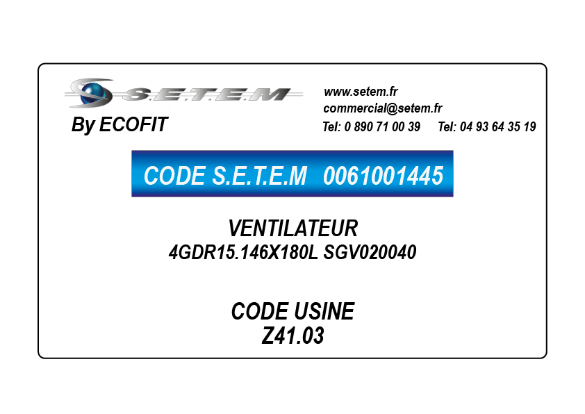VENTILATEUR 4GDR15.146X180L "SGV020040" *Z41.03* 4