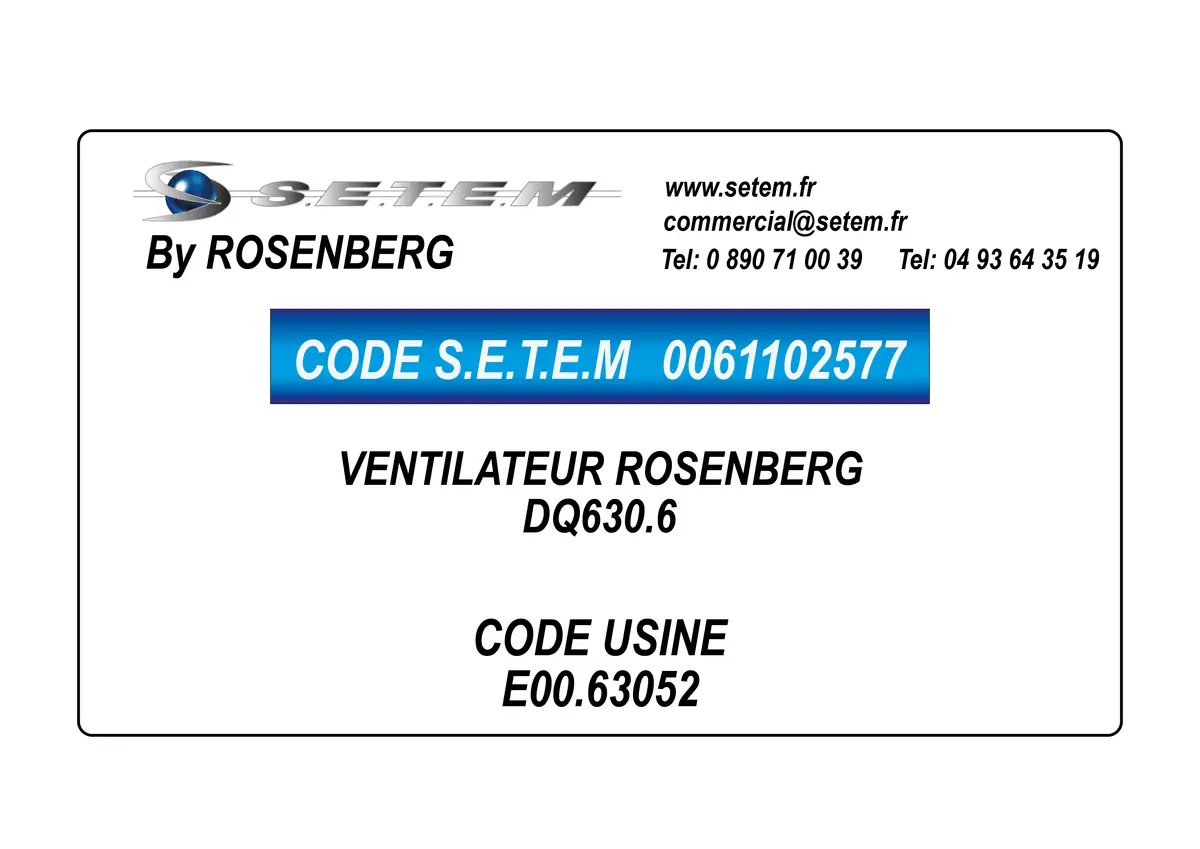0061102577-VENTILATEUR ROSENBERG DQ630.6 *E00.63052*