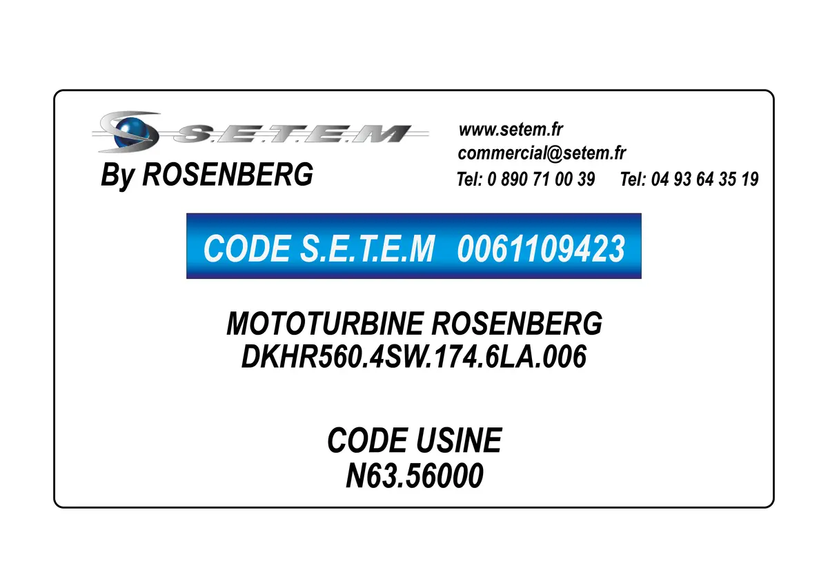 0061109423-MOTOTURBINE ROSENBERG DKHR560.4SW.174.6LA.006 *N63.56000*