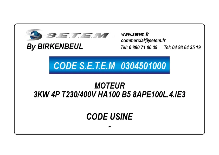 0304501000-MOTEUR BIRKENBEUL 3KW 4P T230/400V HA100 B5 8APE100L.4.IE3