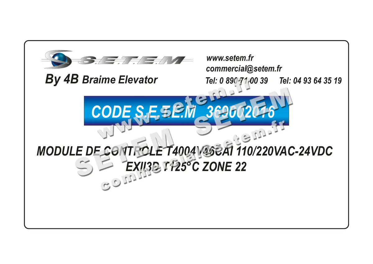 0369002016-MODULE DE CONTROLE T4004V46CAI 110/220VAC-24VDC EXII3D T125°C ZONE 22 4B