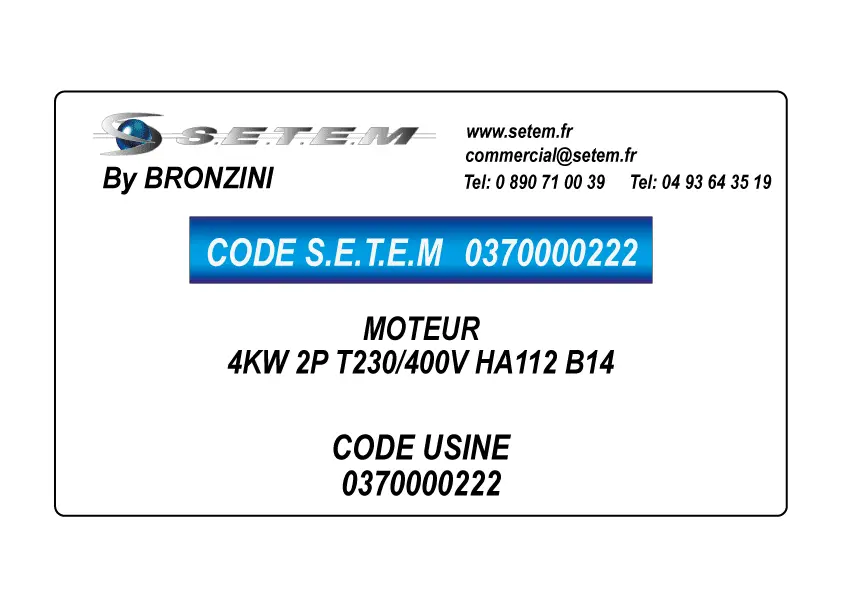 0370000222-MOTEUR BRONZONI 4KW 2P T230/400V HA112 B14