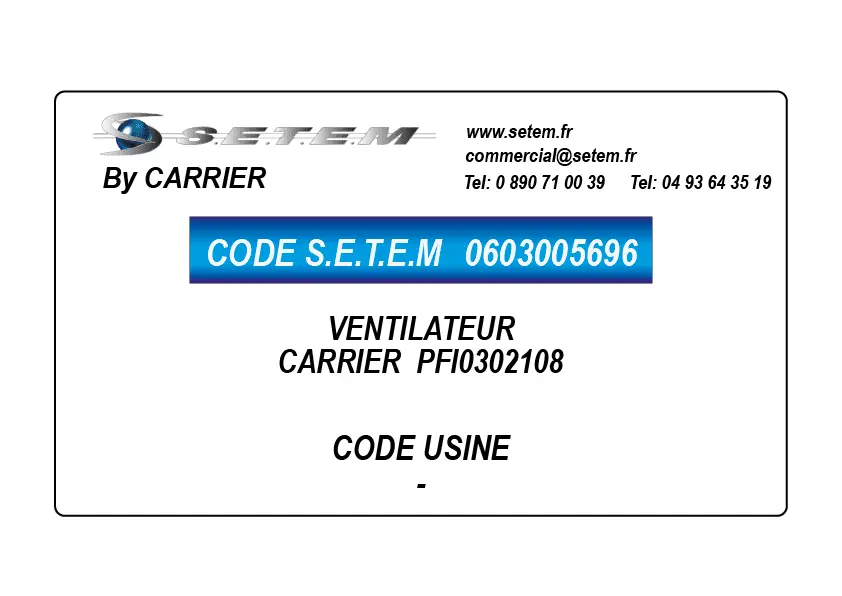 0603005696-VENTILATEUR CARRIER PFI0302108