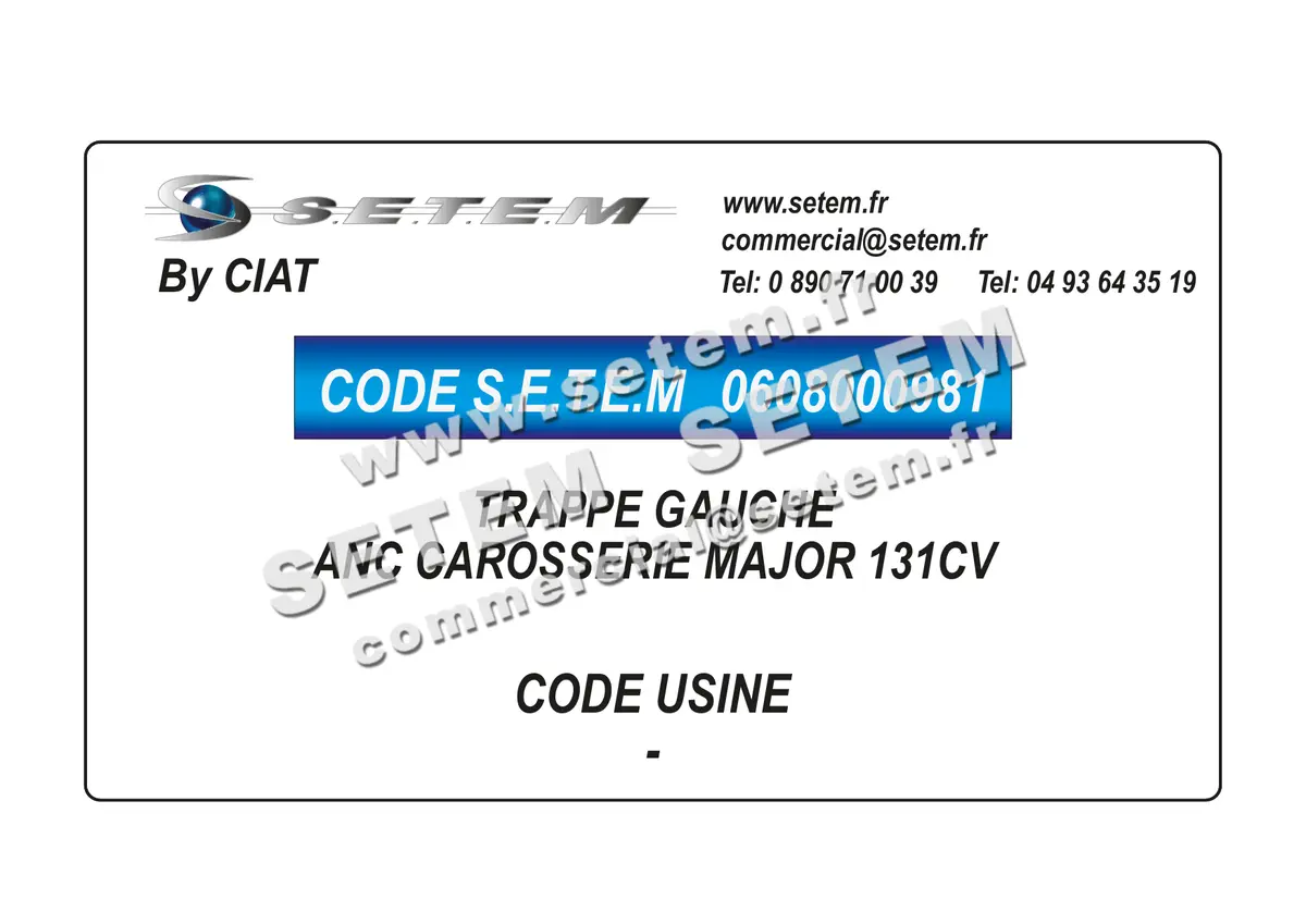 0608000981-TRAPPE GAUCHE ANC CAROSSERIE MAJOR 131CV CIAT