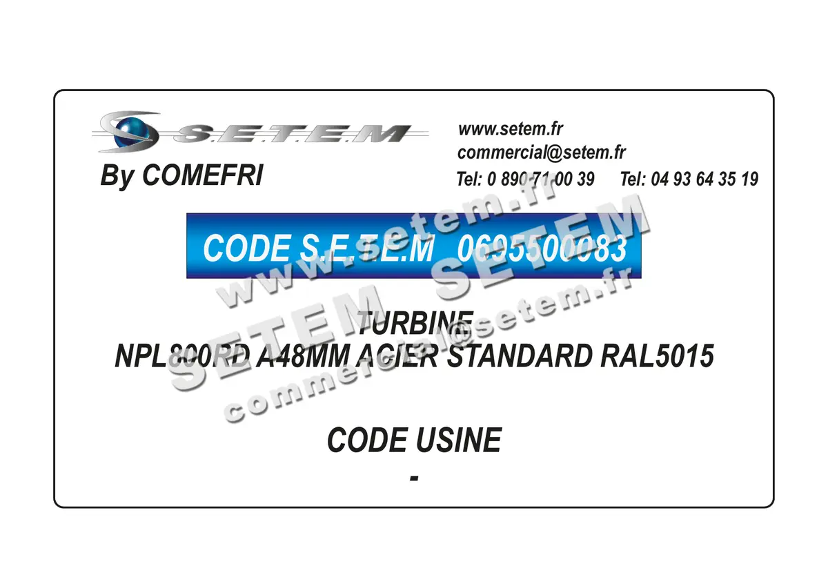 0695500083-TURBINE COMEFRI NPL800RD A48MM ACIER STANDARD RAL5015
