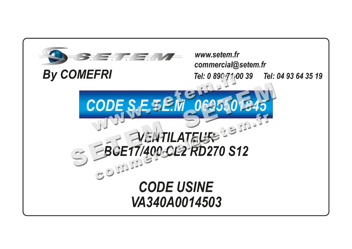 0695501845-VENTILATEUR COMEFRI BCE17/400 CL2 RD270 S12 *VA340A0014503*