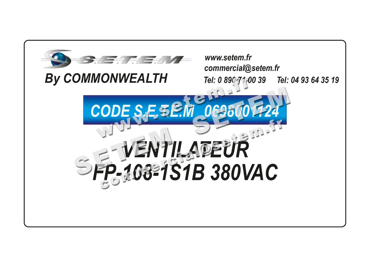 0698001124-VENTILATEUR COMMONWEAL FP-108-1S1B 380VAC 3