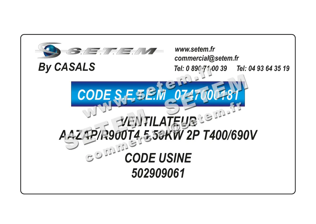 0747000181-VENTILATEUR CASALS AAZAP/R900T4 5.50KW 2P T400/690V *502909061*