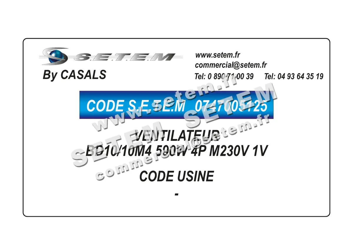 0747005125-VENTILATEUR CASALS BD10/10M4 590W 4P M230V 1V
