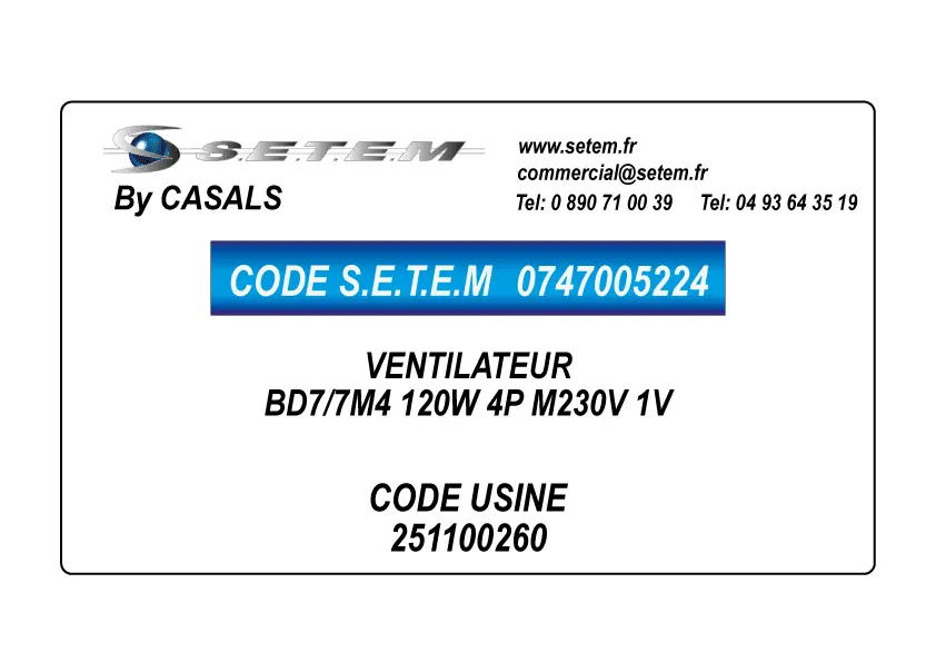 0747005224-VENTILATEUR CASALS BD7/7M4 120W 4P M230V 1V *251100260*
