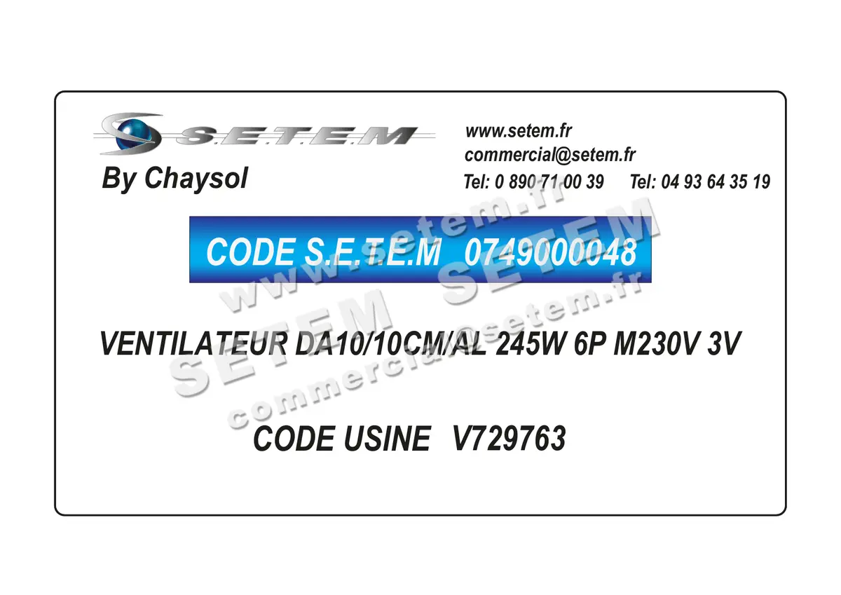 0749000048-VENTILATEUR CHAYSOL DA10/10CM/AL 245W 6P M230V 3V *V729763*