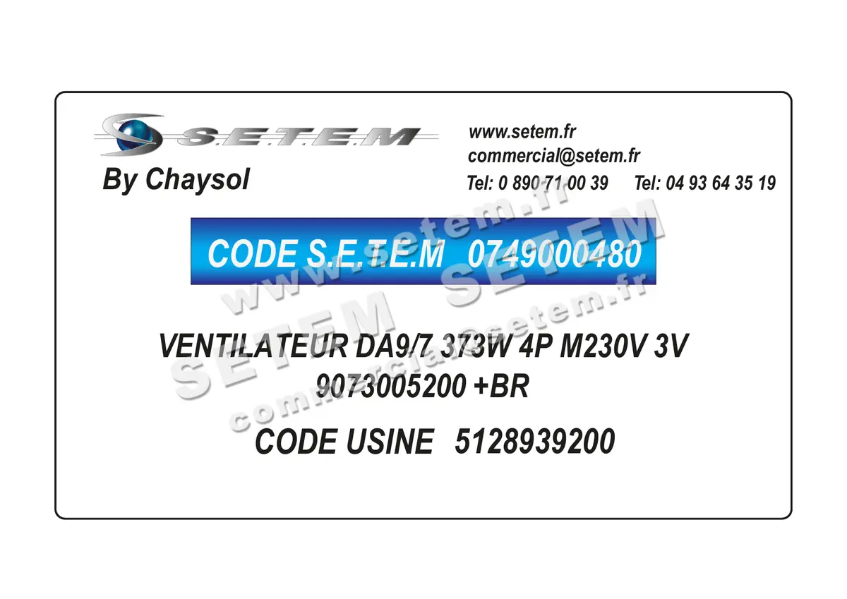 0749000480-VENTILATEUR CHAYSOL DA9/7 373W 4P M230V 3V 9073005200 +BR *5128939200* 6