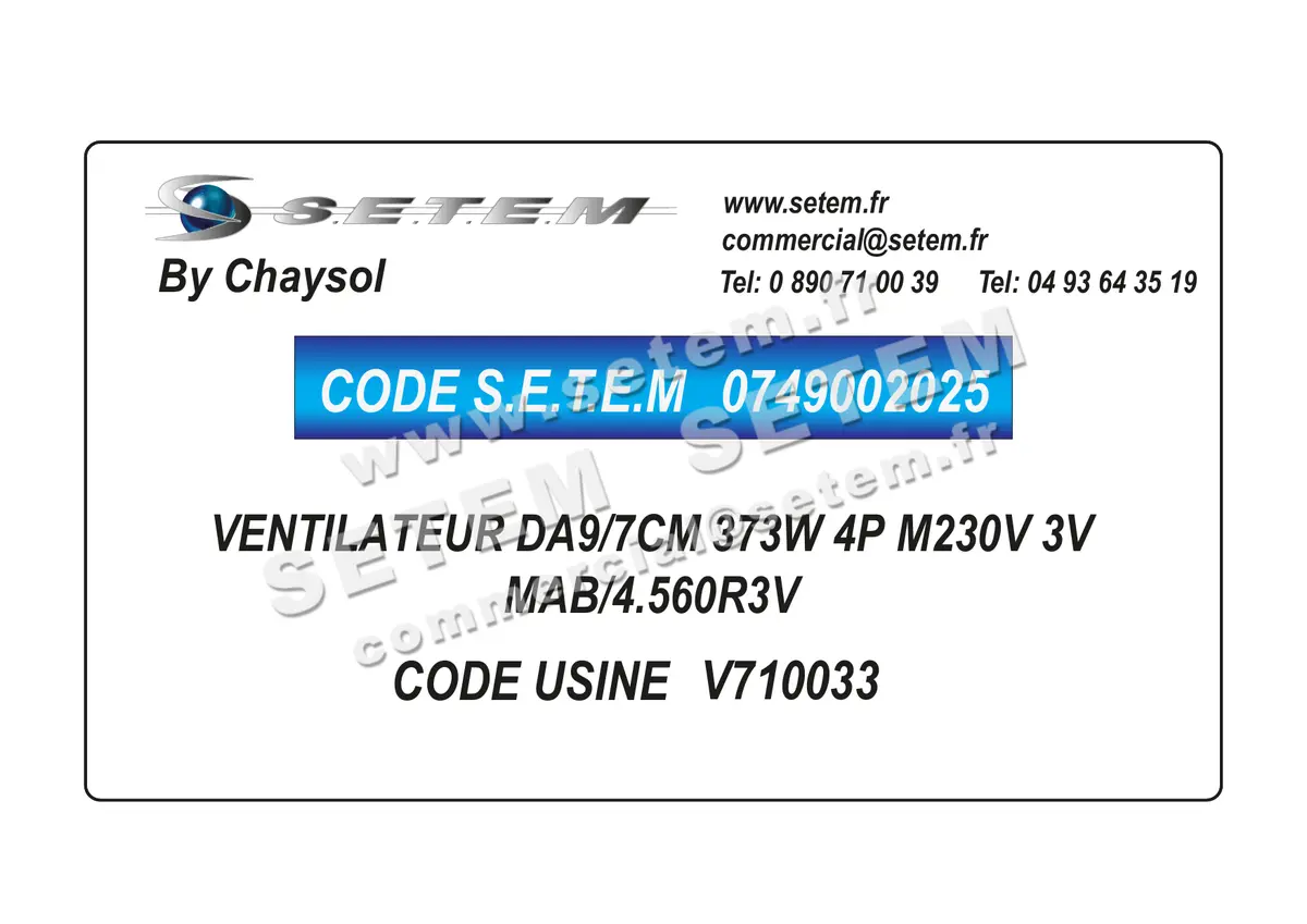 0749002025-VENTILATEUR CHAYSOL DA9/7CM 373W 4P M230V 3V MAB/4.560R3V *V710033* 5