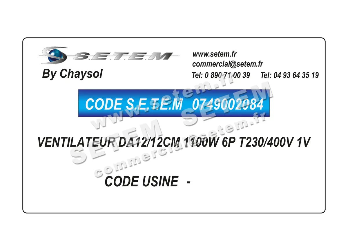 0749002084-VENTILATEUR CHAYSOL DA12/12CM 1100W 6P T230/400V 1V