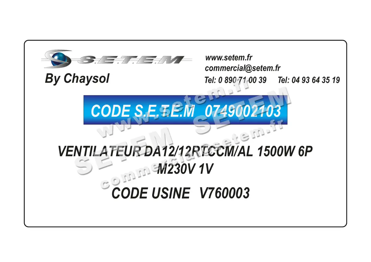 0749002103-VENTILATEUR CHAYSOL DA12/12RTCCM/AL 1500W 6P M230V 1V *V760003*
