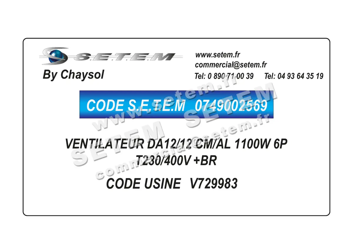 0749002569-VENTILATEUR CHAYSOL DA12/12 CM/AL 1100W 6P T230/400V +BR *V729983* 2