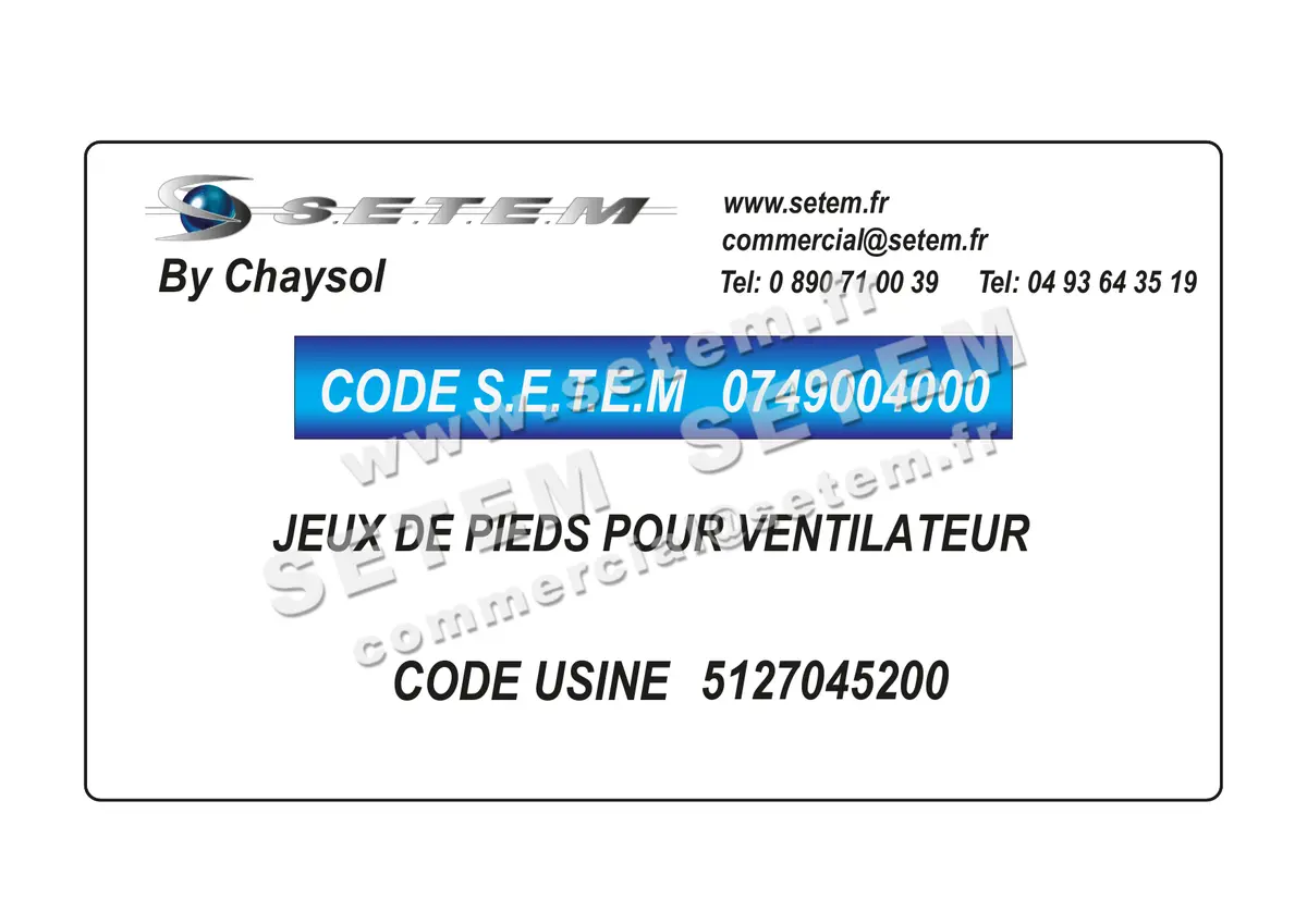 0749004000-JEU DE PIEDS POUR VENTILATEUR CHAYSOL *5127045200*