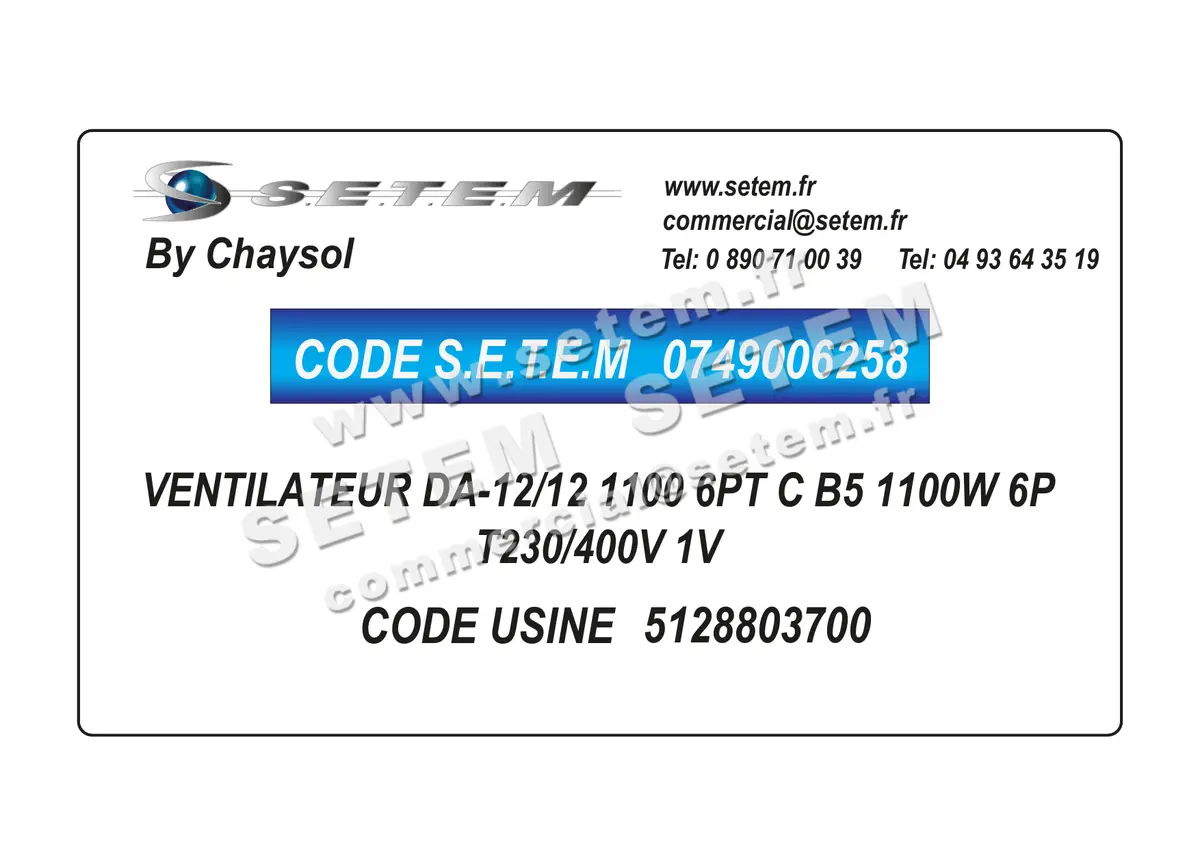 0749006258-VENTILATEUR CHAYSOL DA-12/12 1100 6PT C B5 1100W 6P T230/400V 1V *5128803700* 2