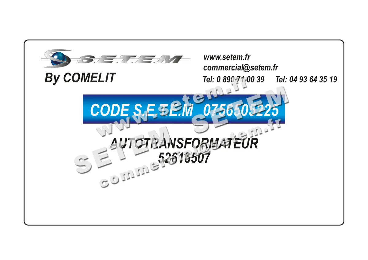 0756505225-AUTOTRANSFORMATEUR 448002600 COMELIT *52616507* 3