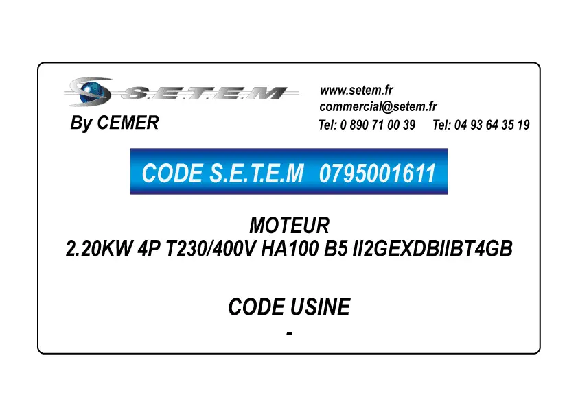 0795001611-MOTEUR CEMER 2.20KW 4P T230/400V HA100 B5 II2GEXDBIIBT4GB