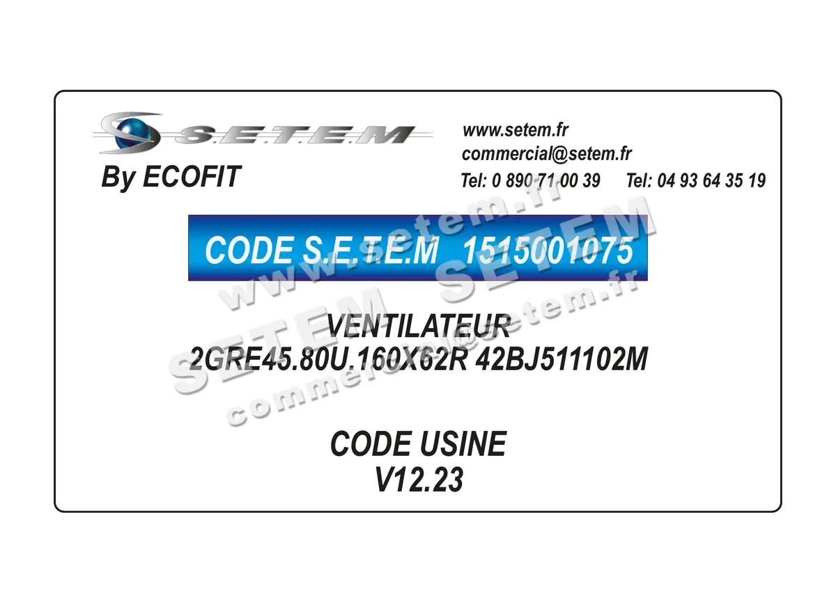 1515001075-VENTILATEUR ECOFIT 2GRE45.80U.160X62R "42BJ511102M" *V12.23* 4
