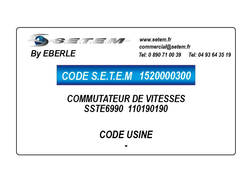 1520000300-COMMUTATEUR DE VITESSES SSTE6990 EBERLE 110190190