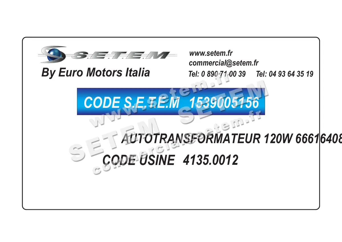 1539005156-AUTOTRANSFORMATEUR 120W 66616408 EUROMOTORS *4135.0012* 5
