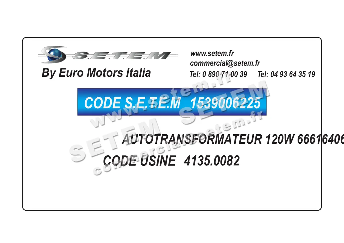 1539006225-AUTOTRANSFORMATEUR EUROMOTORS 120W 66616406 *4135.0082* 3
