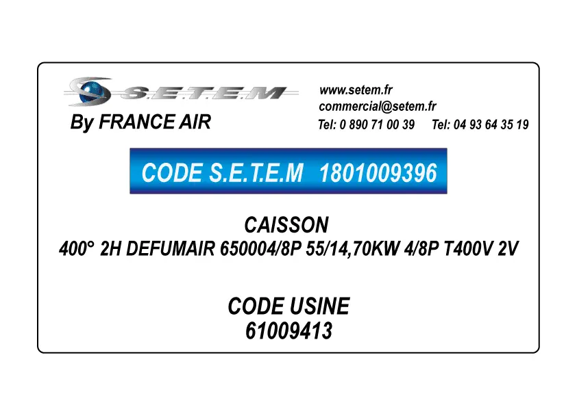 1801009396-CAISSON FRANCE AIR 400° 2H DEFUMAIR 650004/8P 55/14,70KW 4/8P T400V 2V *61009413*