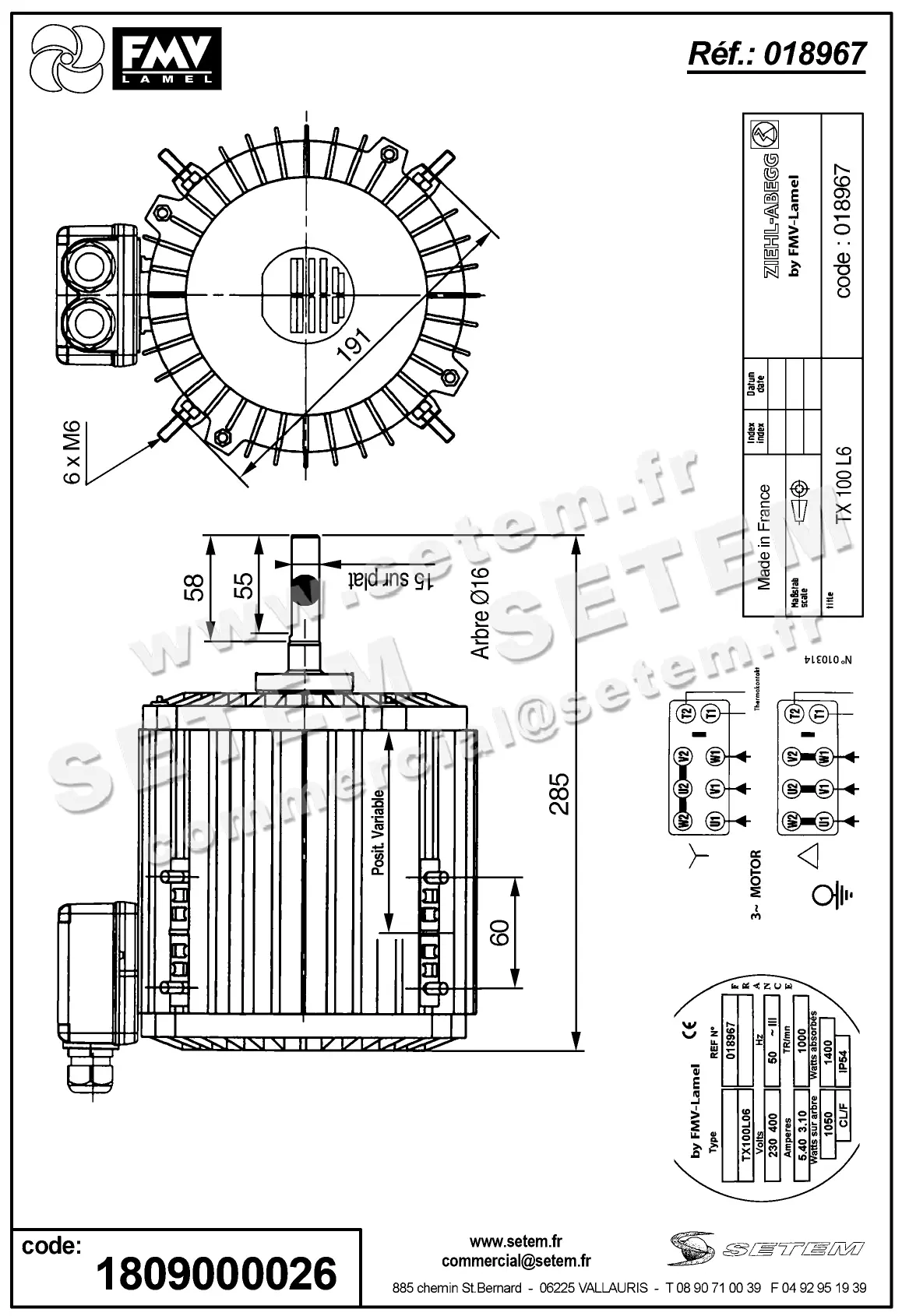 1809000026-MOTEUR FMV TX100L06 1050/1400W 6P T230/400V *18967* 2