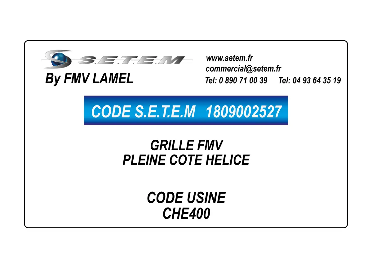 1809002527-GRILLE FMV PLEINE COTE HELICE CHE400