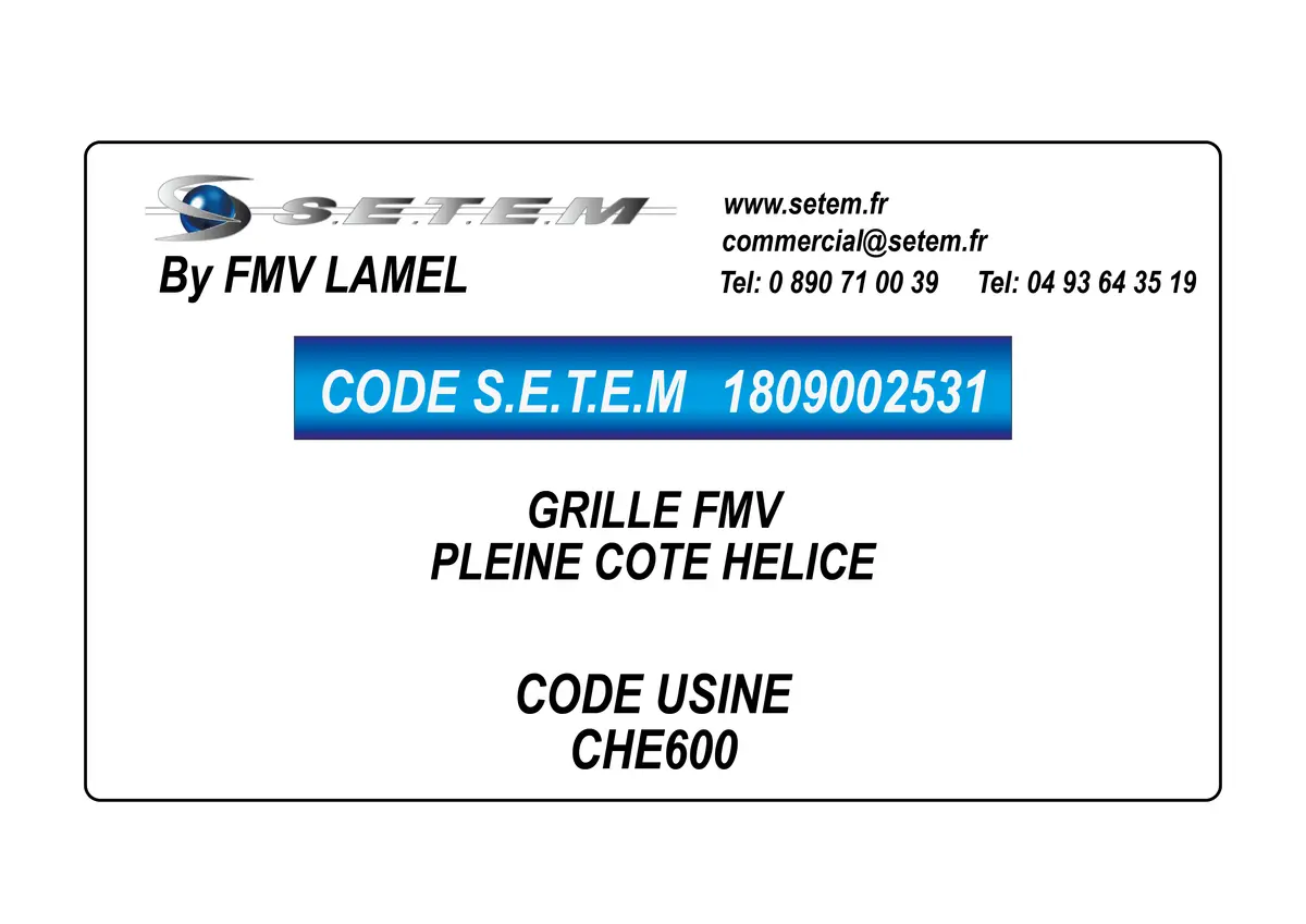 1809002531-GRILLE FMV PLEINE COTE HELICE CHE600