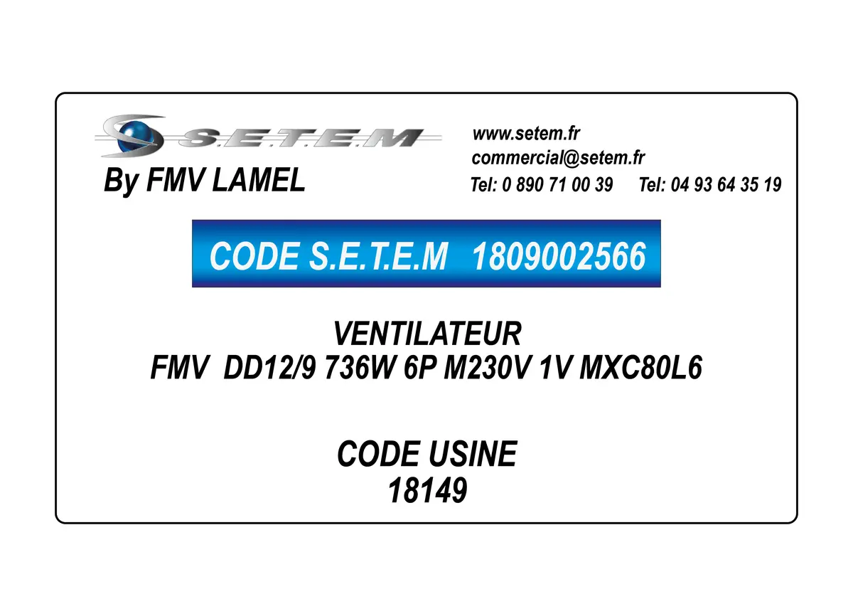 1809002566-VENTILATEUR FMV DD12/9 736W 6P M230V 1V MXC80L6 *18149*