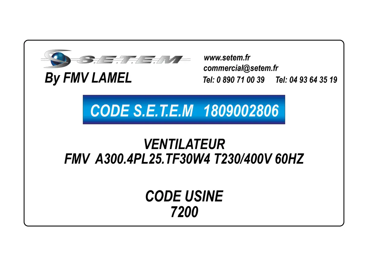 1809002806-VENTILATEUR FMV A300.4PL25.TF30W4 T230/400V 60HZ *7200*