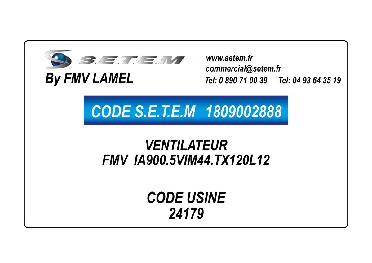 1809002888-VENTILATEUR FMV IA900.5VIM44.TX120L12 *24179*