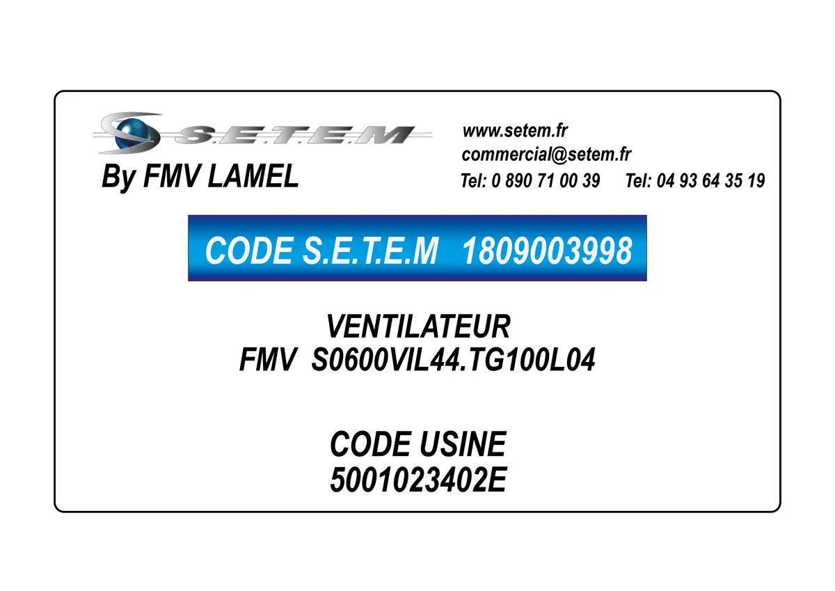 1809003998-VENTILATEUR FMV S0600VIL44.TG100L04 *5001023402E*