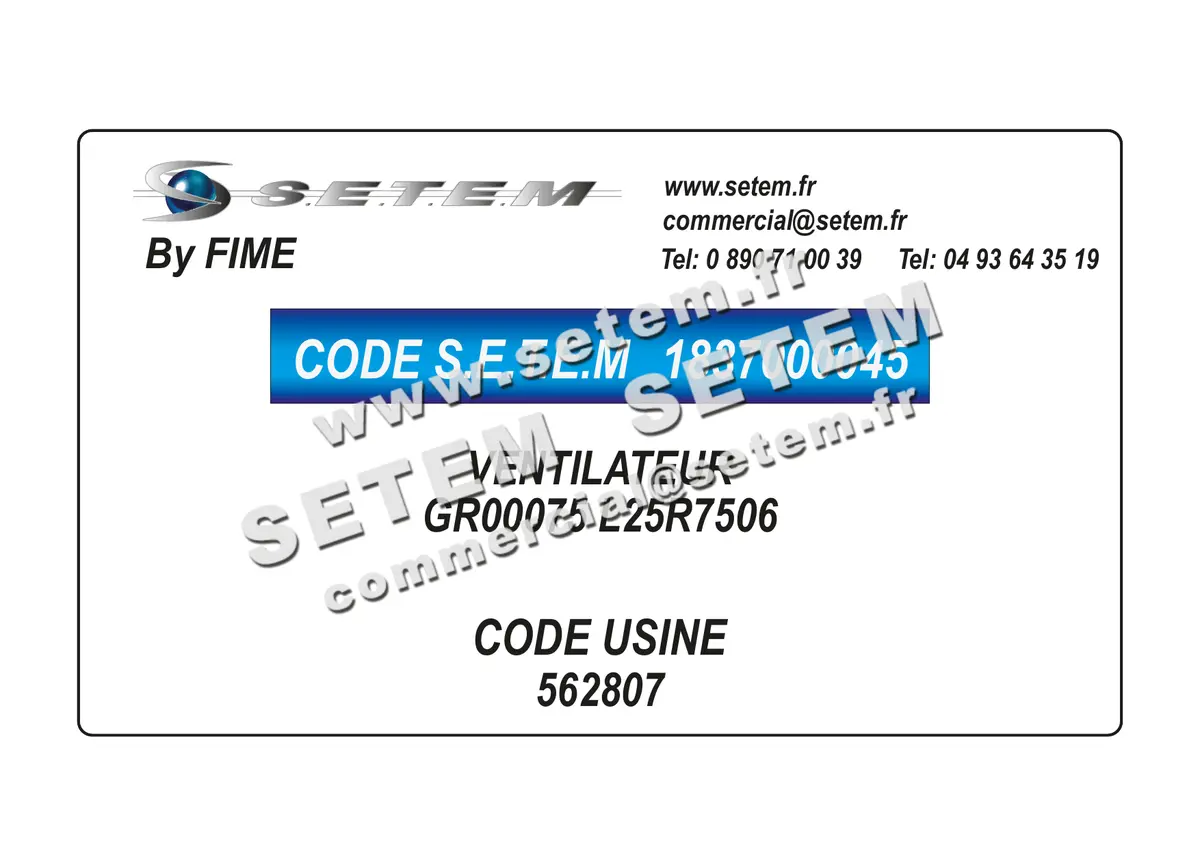 1837000045-VENTILATEUR FIME GR00075 L25R7506 *562807* 2