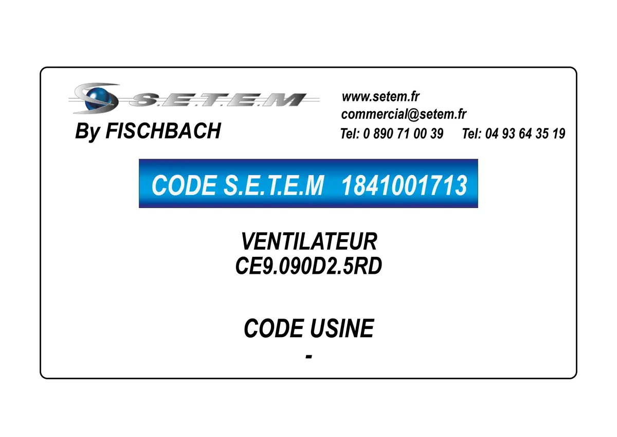 1841001713-VENTILATEUR FISCHBACH CE9.090D2.5RD