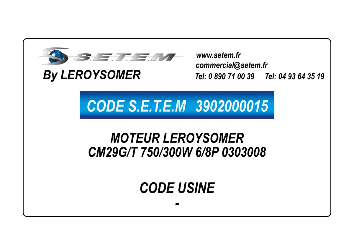 3902000015-MOTEUR LEROYSOMER CM29G/T 750/300W 6/8P "0303008"