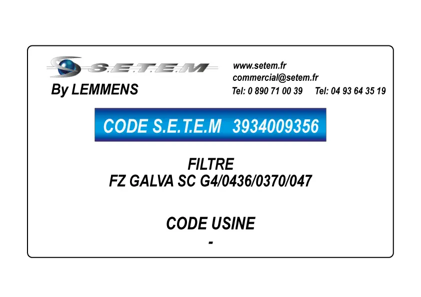 3934009356-FILTRE LEMMENS FZ GALVA SC G4/0436/0370/047