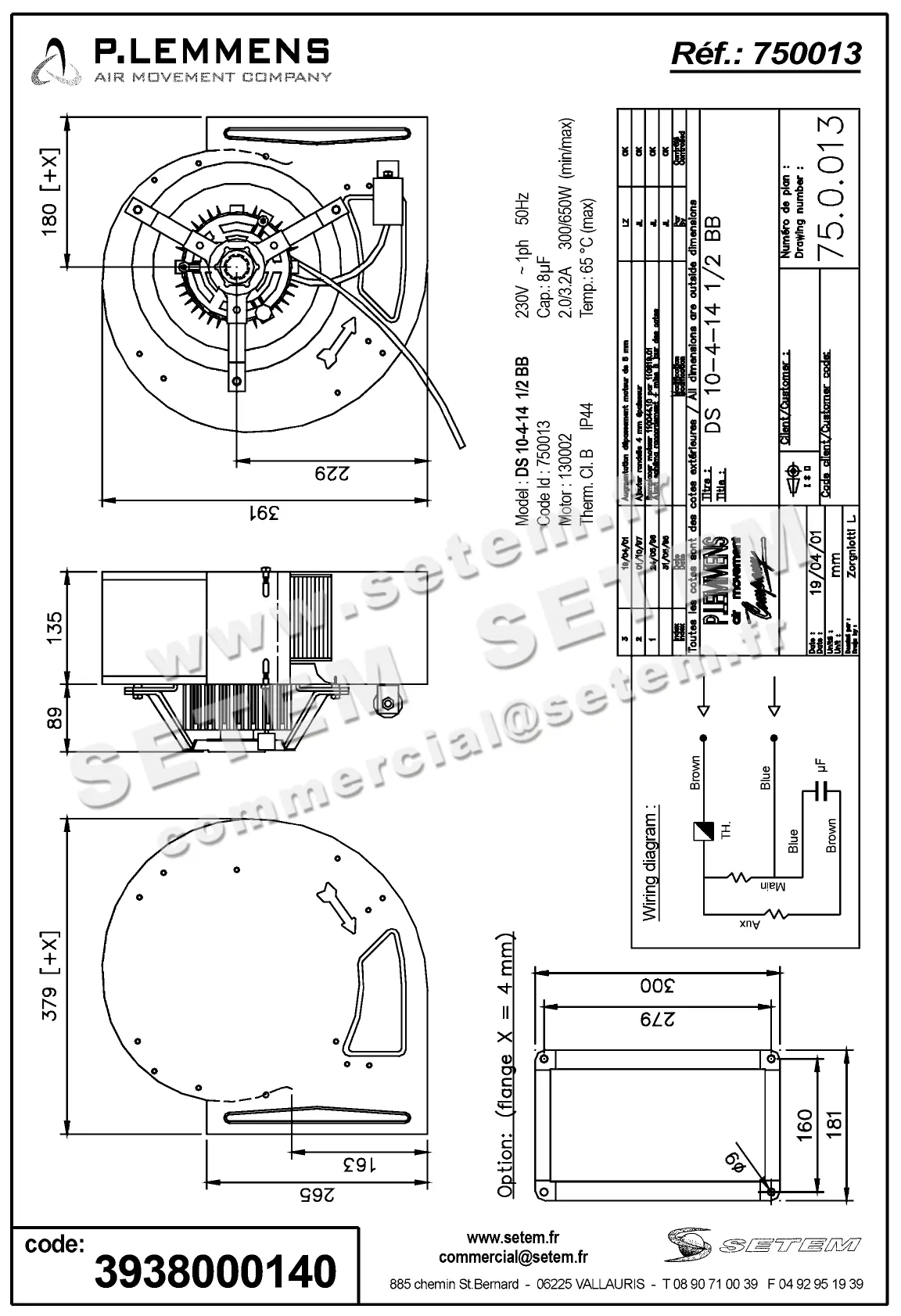 3938000140-VENTILATEUR LEMMENS DS10.4.14.1/2.BB 130002 *750013* 2
