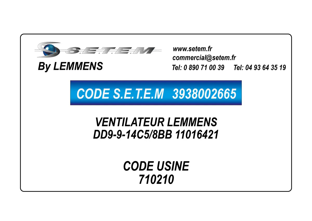 3938002665-VENTILATEUR LEMMENS DD9-9-14C5/8BB 11016421 *710210*