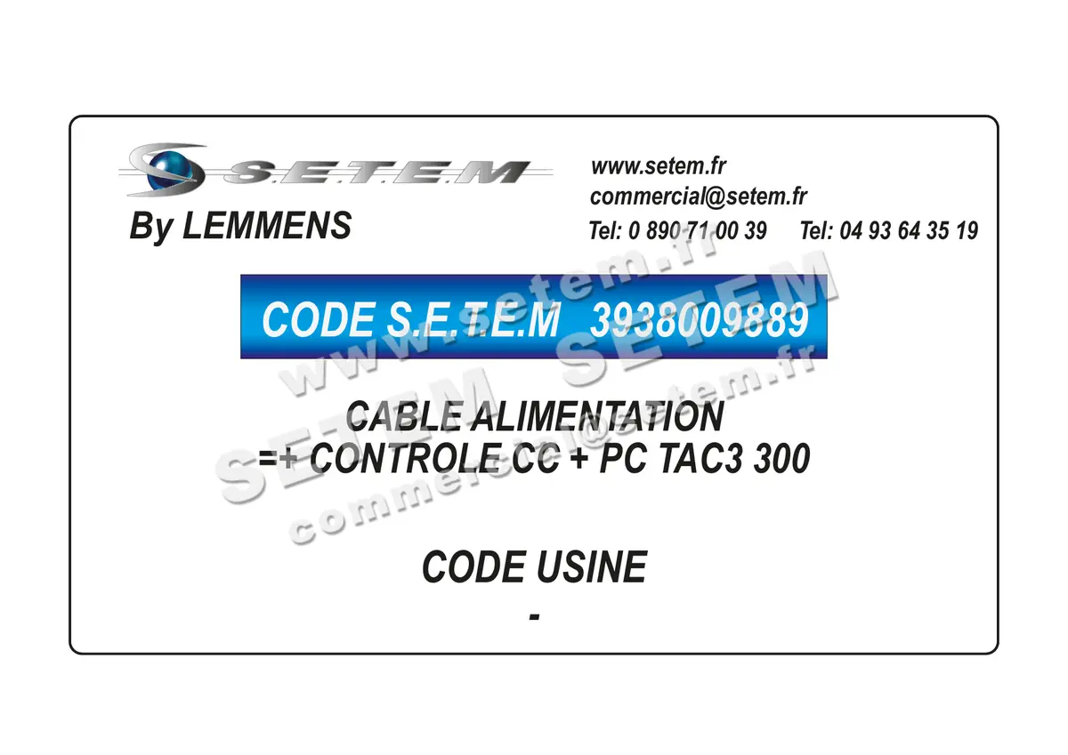 3938009889-CABLE D'ALIMENTATION + CONTROLE CC + PC TAC3 300 LEMMENS