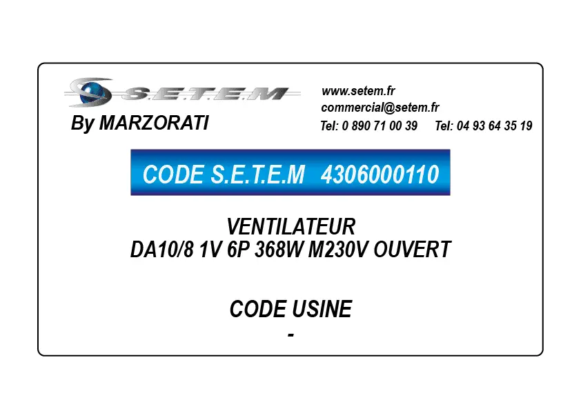 4306000110-VENTILATEUR MARZORATI DA10/8 1V 6P 368W M230V OUVERT