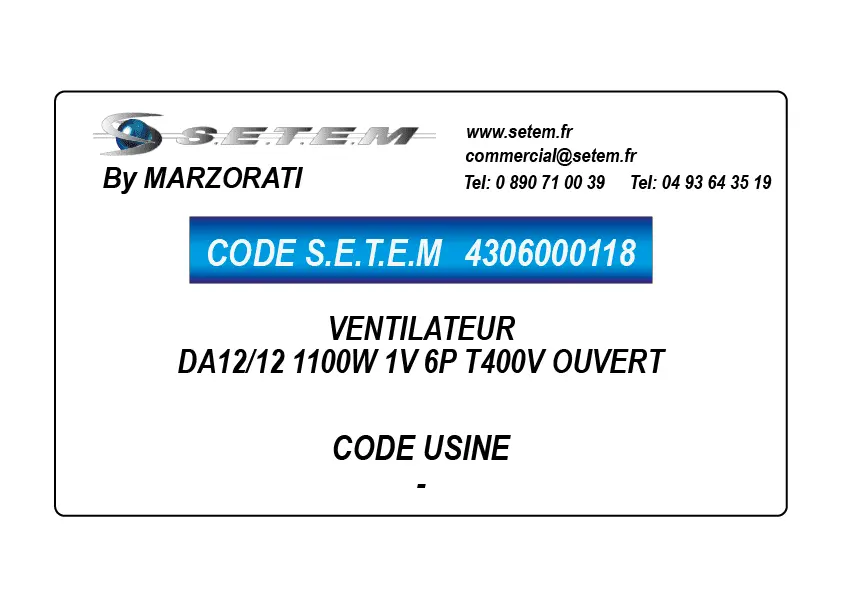 4306000118-VENTILATEUR MARZORATI DA12/12 1100W 1V 6P T400V OUVERT
