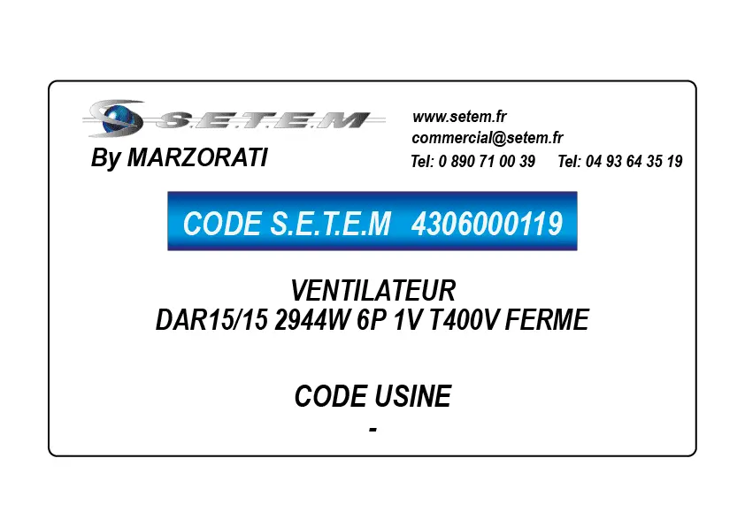 4306000119-VENTILATEUR MARZORATI DAR15/15 2944W 6P 1V T400V FERME