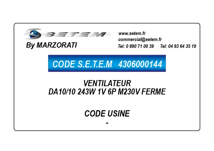 4306000144-VENTILATEUR MARZORATI DA10/10 243W 1V 6P M230V FERME