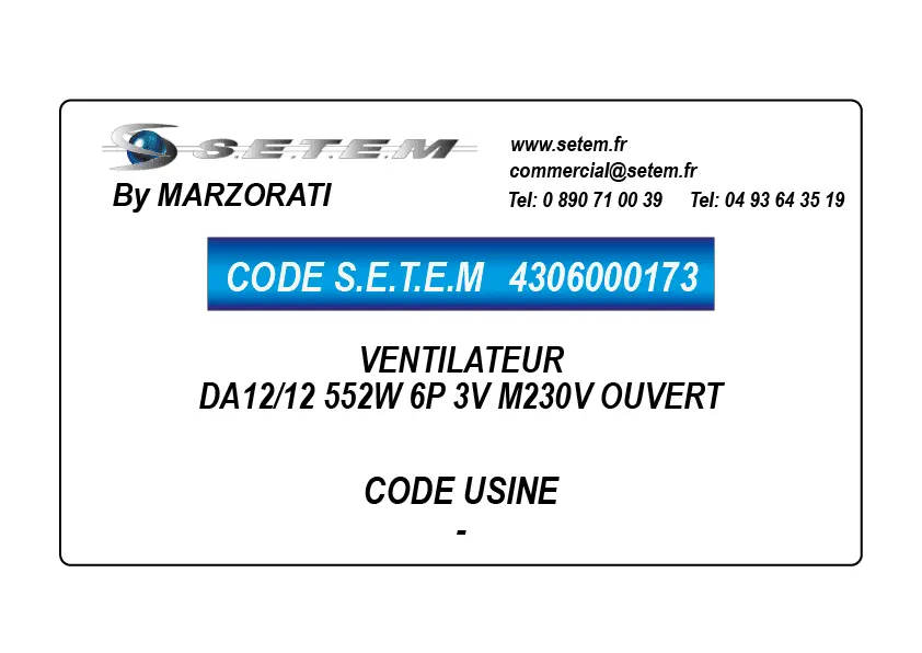 4306000173-VENTILATEUR MARZORATI DA12/12 552W 6P 3V M230V OUVERT